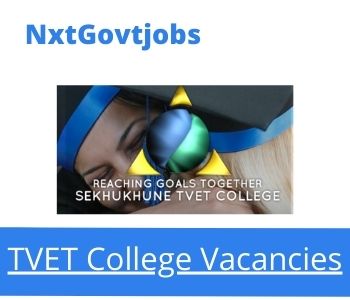 Sekhukhune TVET College Lecturer Vacancies Apply now @sekhukhunetvet.edu.za