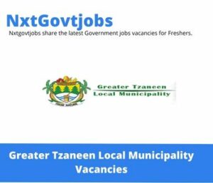 Greater Tzaneen Municipality Junior Hr Officer Vacancies 2022 Apply now
