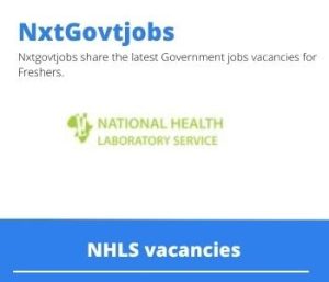 NHLS Laboratory Technician Vacancies in Thohoyandou 2022