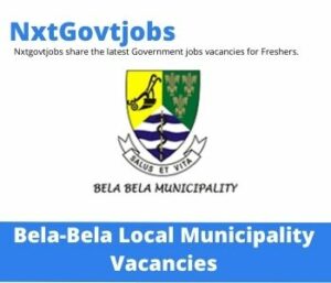 Bela-Bela Municipality Creditors Officer Vacancies in Polokwane 2022