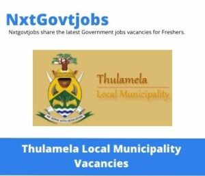 Thulamela Municipality Foreman Vacancies in Polokwane 2023