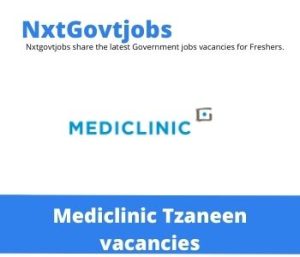 Mediclinic Tzaneen Hospital Doctor Relationship and Patient Experience Manager Vacancies in Tzaneen 2023