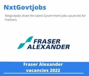 Fraser Alexander Team Leader Vacancies in Polokwane – Deadline 20 May 2023