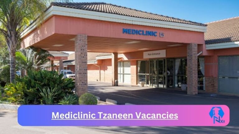 New Mediclinic Tzaneen Vacancies 2024 @mediclinic.co.za Career Portal