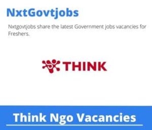 Think Ngo District Coordinator Vacancies in Makhado – Deadline 26 Jan 2024