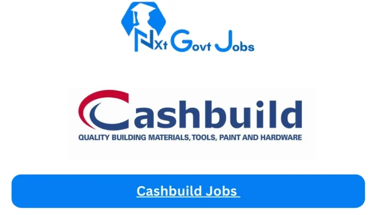 Cashbuild General Assistant Vacancies in Masia – Deadline 30 Dec 2023